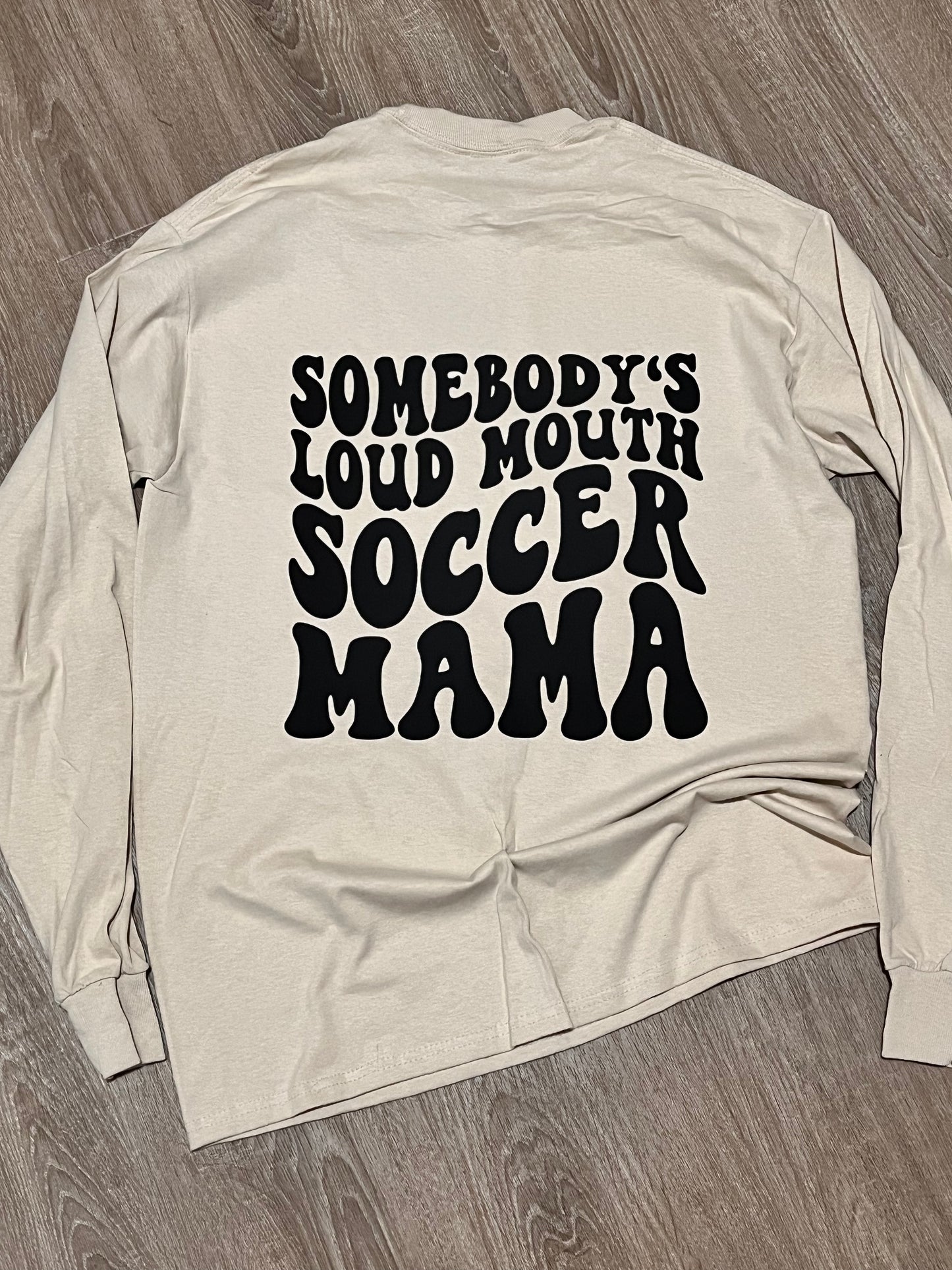 Long sleeve Soccer Mom