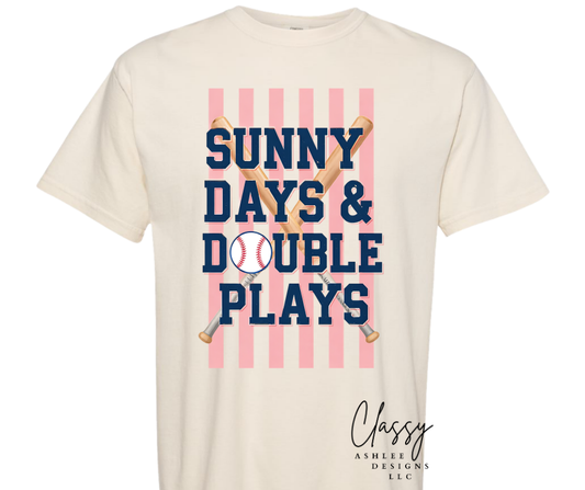 Sunny Days & Double Plays