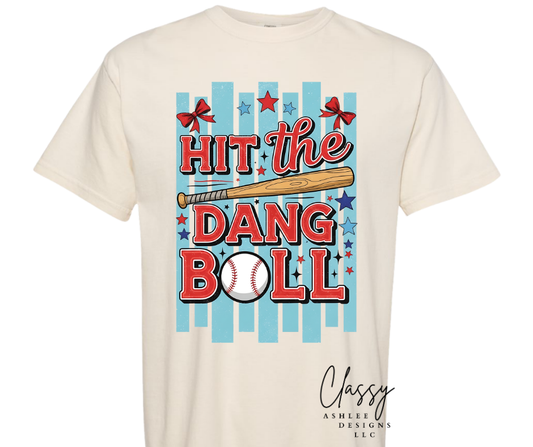 Hit The Dang Ball (Color)